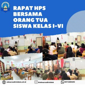 Read more about the article Rapat HPS bersama Orang Tua Siswa Kelas I-VI SD Marsudirini BSB