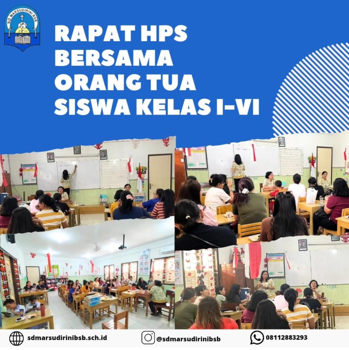 You are currently viewing Rapat HPS bersama Orang Tua Siswa Kelas I-VI SD Marsudirini BSB
